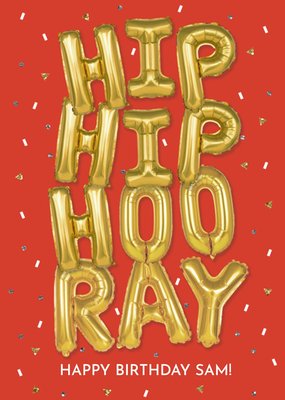 Hip Hip Hooray Happy Birthday Balloon Letters Card