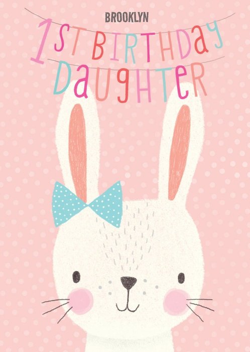 Cute illustrative Rabbit 1st Birthday Daughter Card  