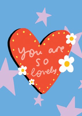 You Are So Lovely Heart And Flowers Postcard