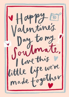 Handwritten I Love This Little Life We've Made Together Valentine's Day Card