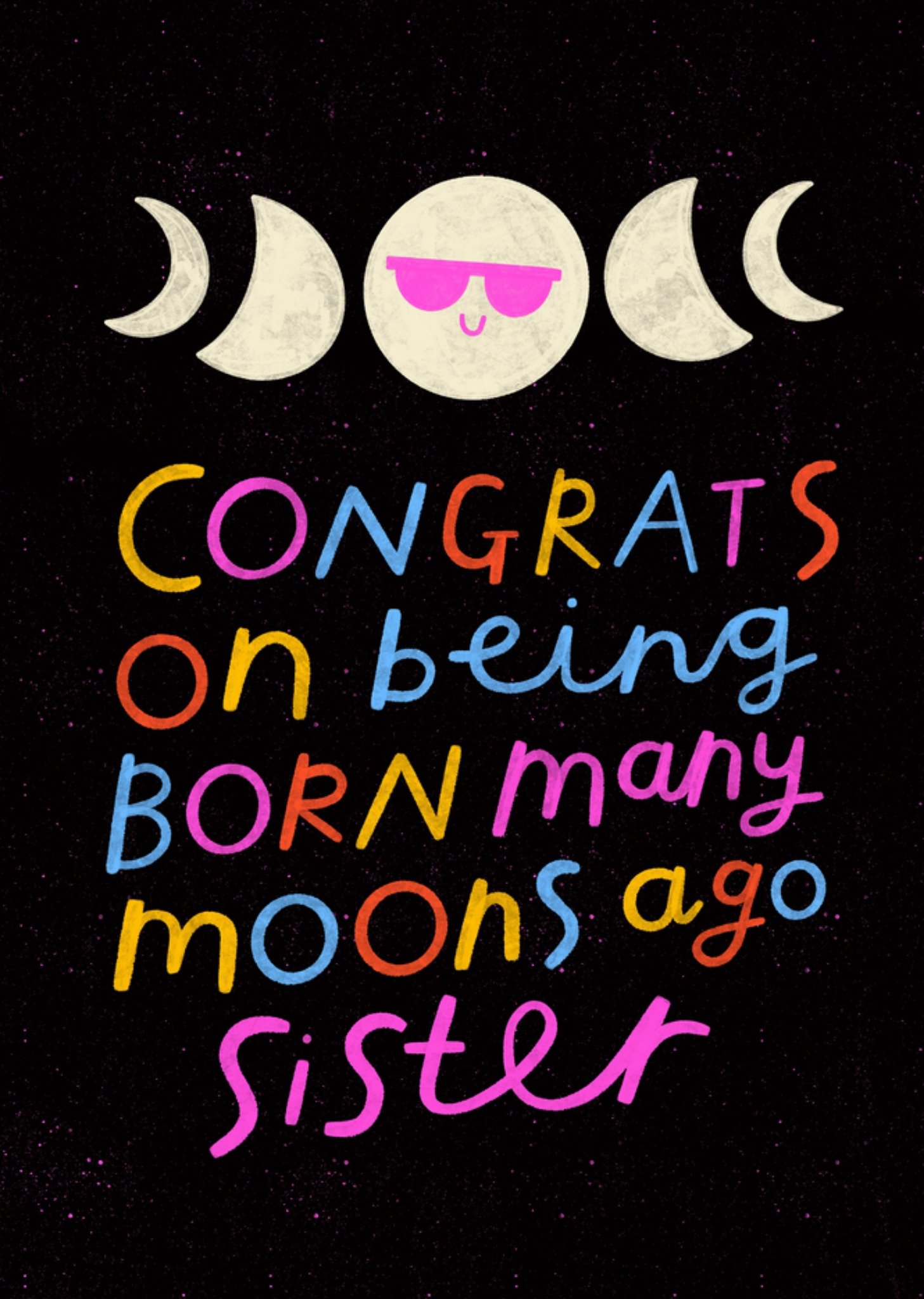 Jolly Awesome Born Many Moons Ago Sister Birthday Card