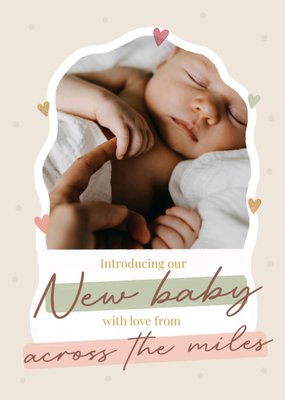 Introducing Our New Baby Across The Miles Photo Upload Card