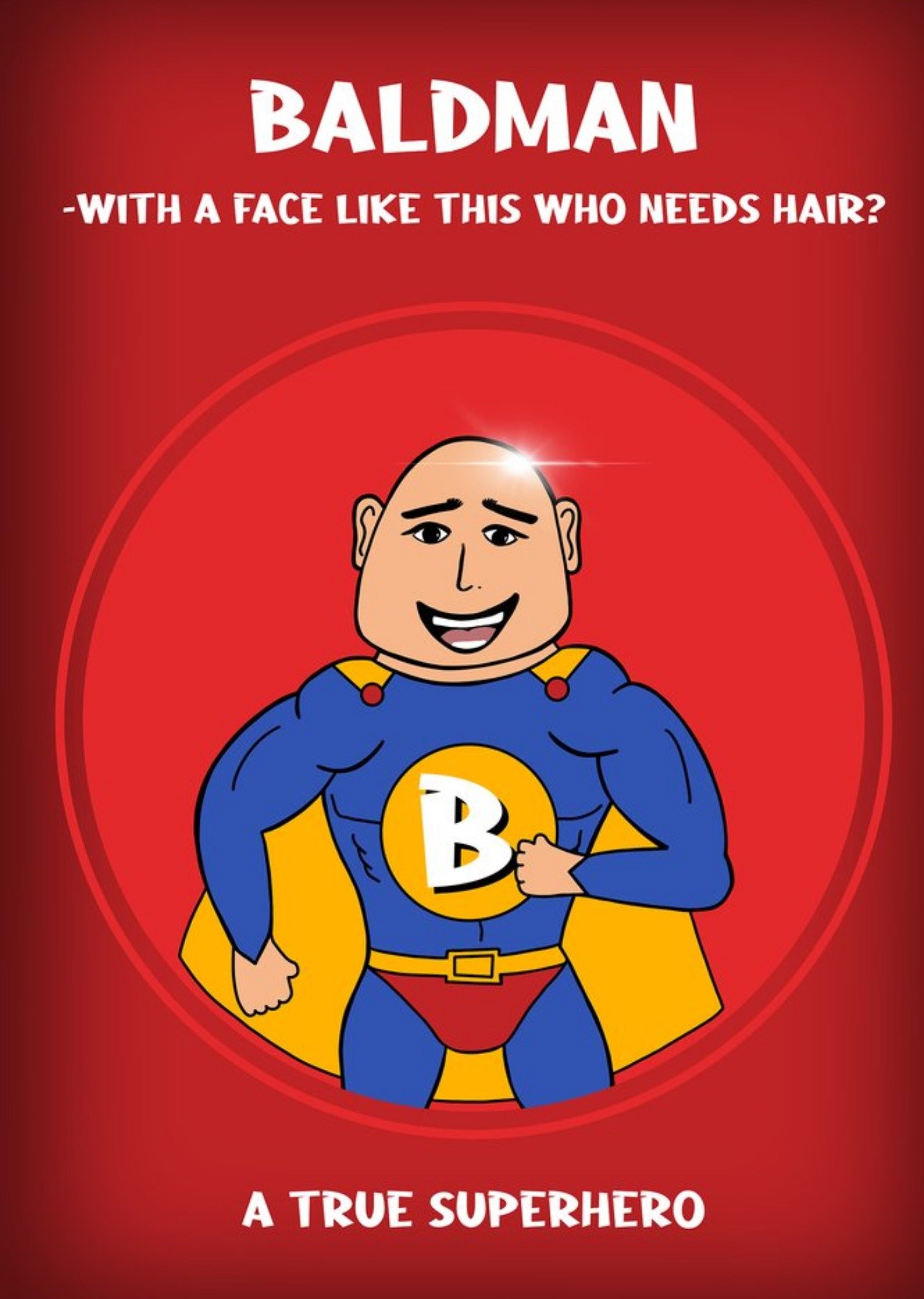 Moonpig Gabi & Gaby Funny Illustrated Baldman Superhero Card