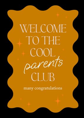 Welcome To The Cool Parents Club Typography Card