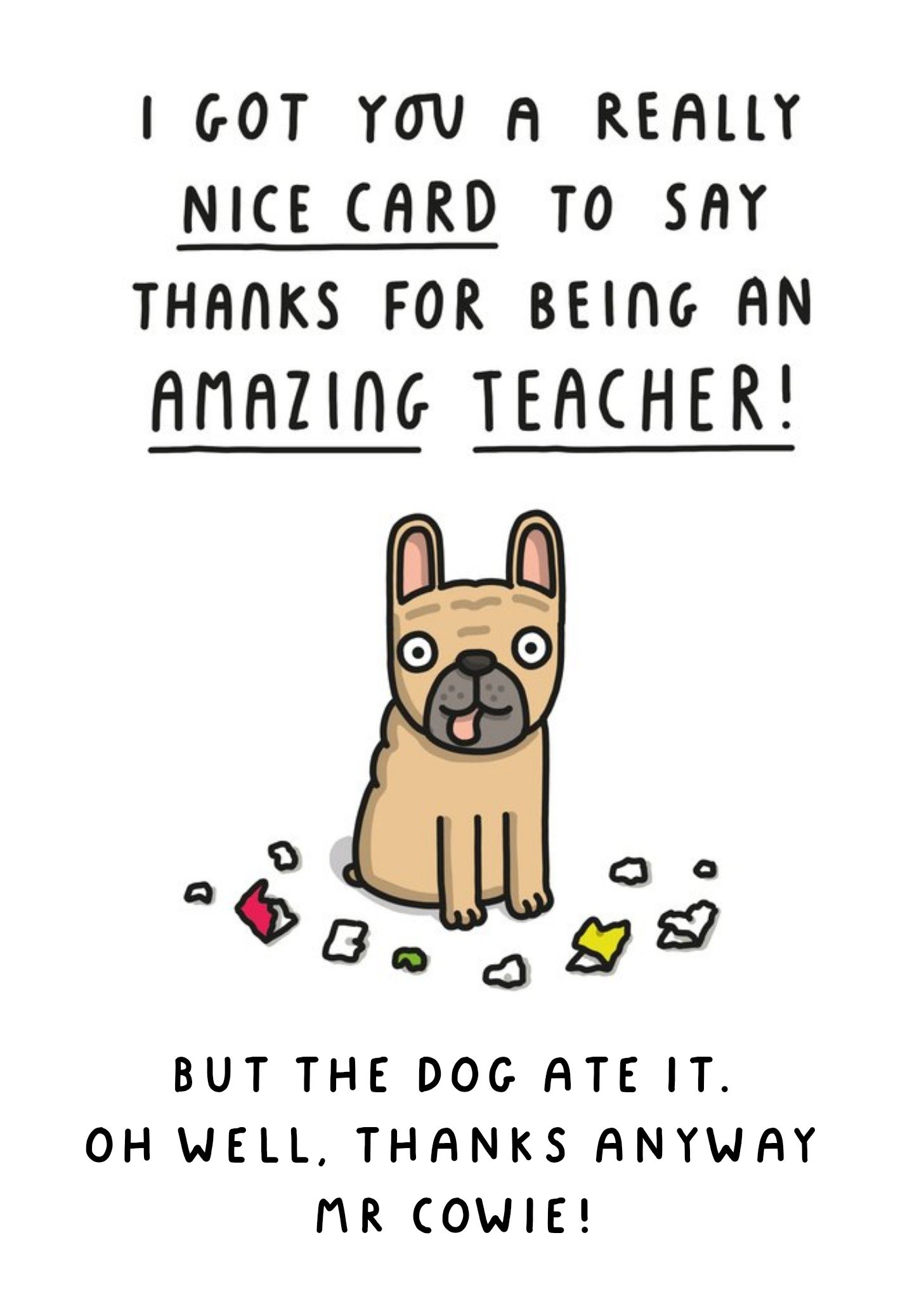 Moonpig Illustration Of A Dog Thank You Teacher Card