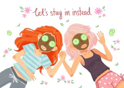 Pink Daisies Lets Stay In Instead Card