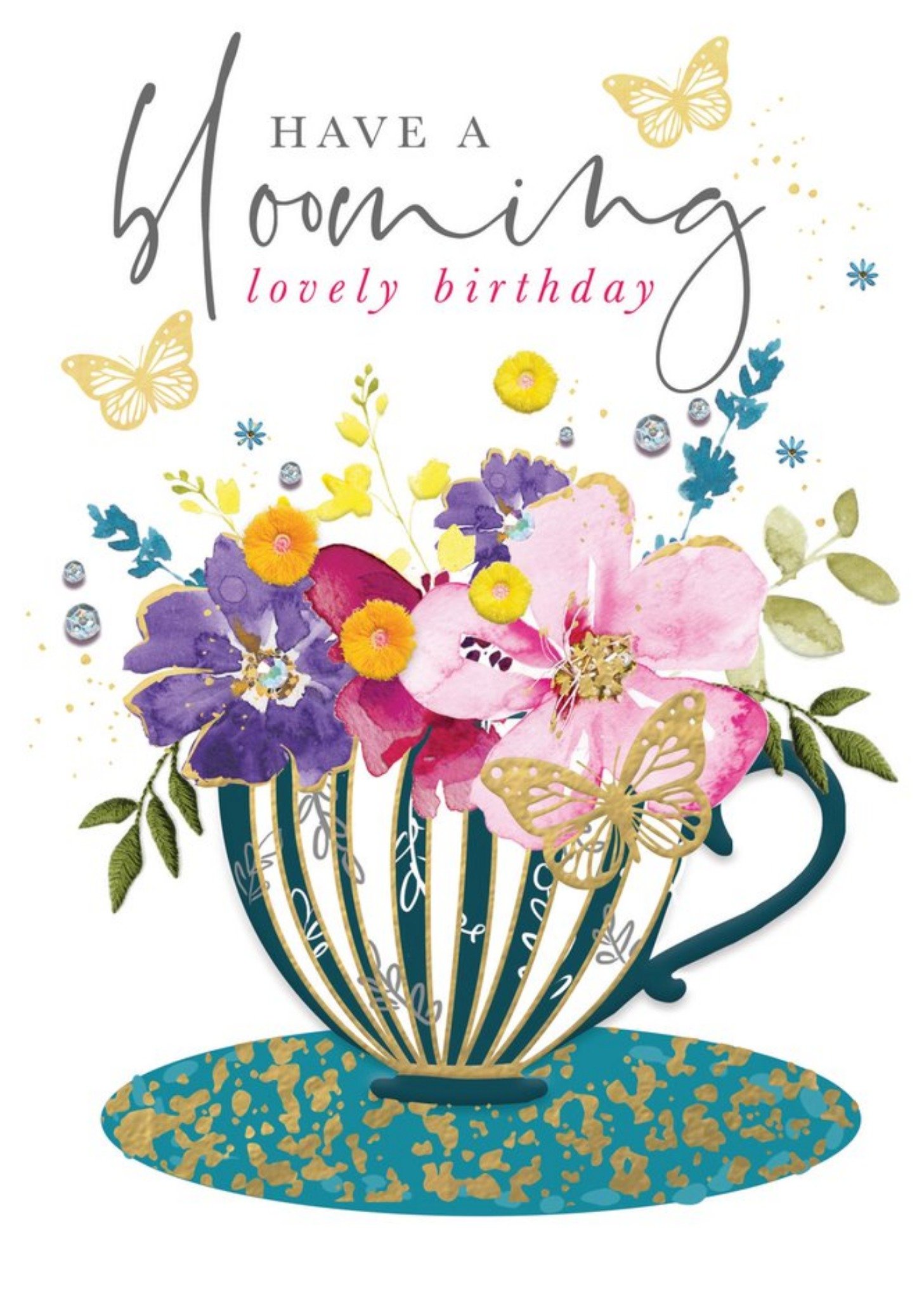 Moonpig Have A Lovely Birthday Flowers In A Teacup Card