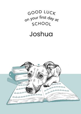 Dotty Dog Art Illustrated Terrier Dog First Day of School Good Luck Card