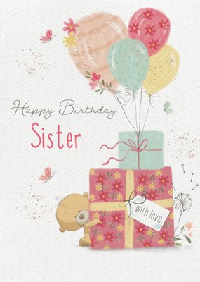 Uddle Happy Birthday Sister Illustrated Balloons And Wrapped Presents Birthday Card
