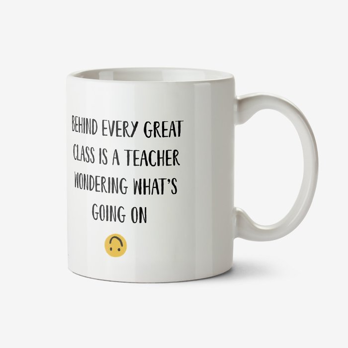 What's Going On Funny Thank You Teacher Mug