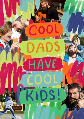 Cool Dads Have Cool Kids Photo Upload Father's Day Card