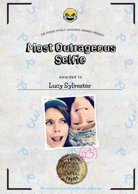 Personalised Most Outrageous Selfie Card