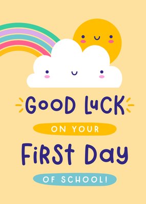 Good Luck On Your First Day Of School Card