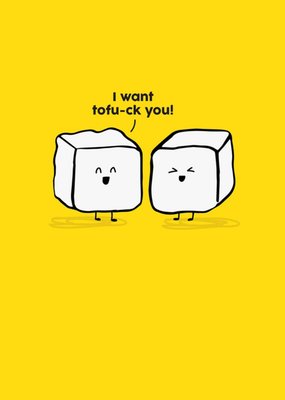 Scribbler I Want Tofu*k You Illustrated Tofu Love Card