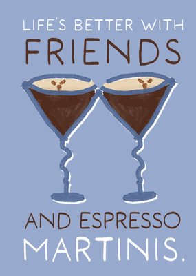 Life's Better With Friends Illustrated Cocktails Card