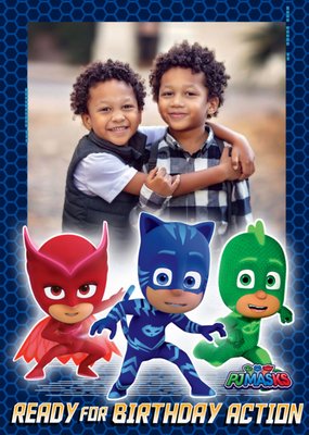 PJ Masks Birthday Card - Ready for birthday Action - Photo Upload