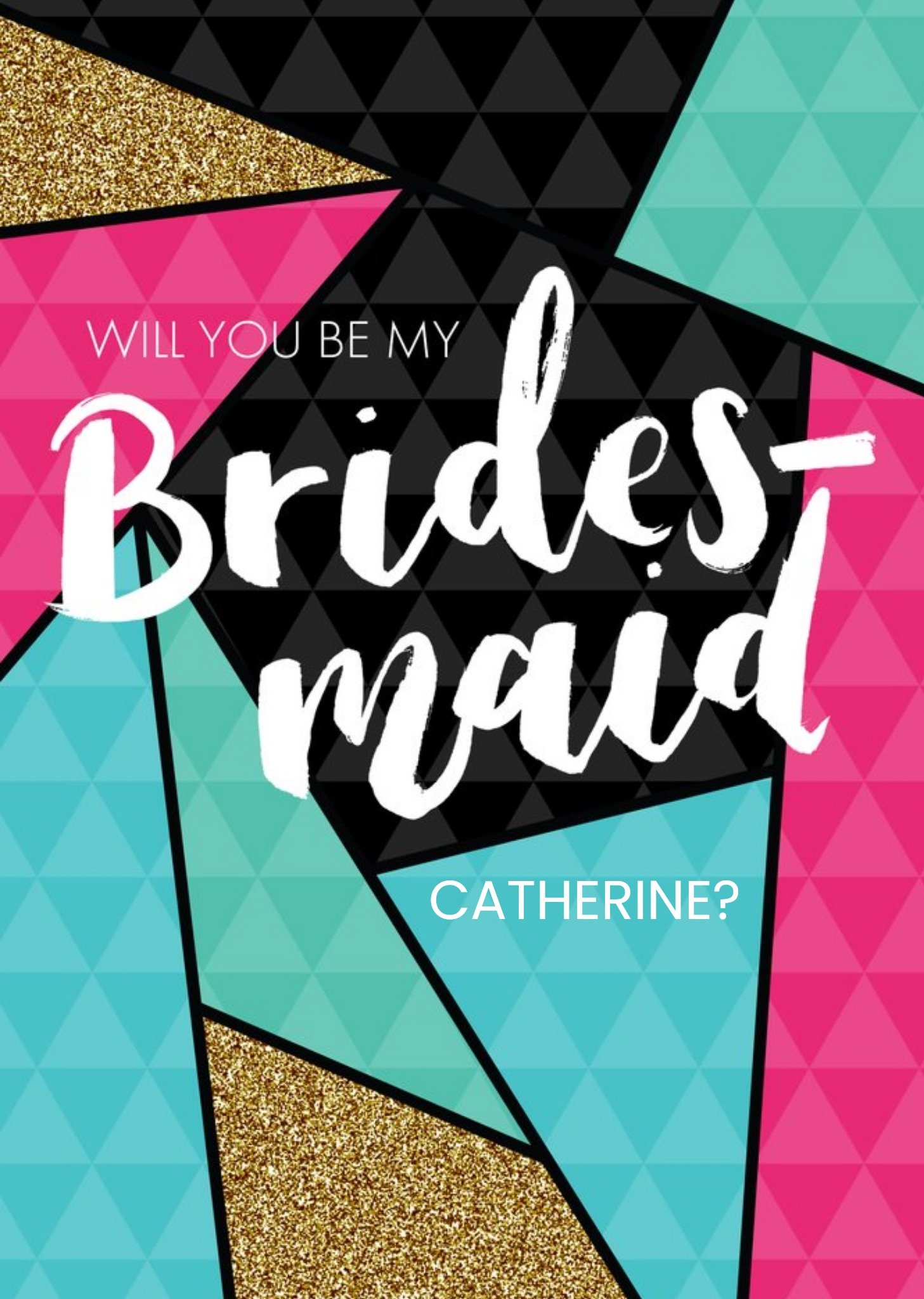 Moonpig Modern Shapes Personalised Will You Be My Bridesmaid Card