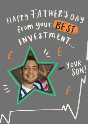 From Your Best Investment Photo Upload Father's Day Card
