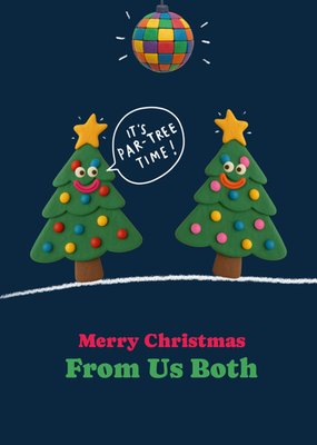 It's Par-Tree Time From Us Both Christmas Card