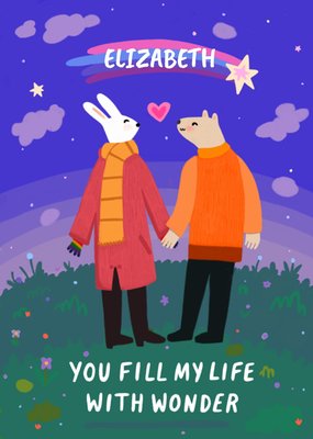 Joy And Justin You Fill My Life With Wonder Illustrated Rabbit And Bear Card