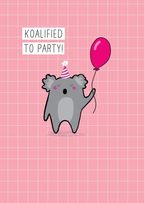 Scribbler Koalified To Party Illustrated Koala Birthday Card