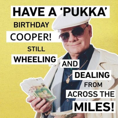 Only Fools And Horses Have A Pukka Birthday Personalised Card