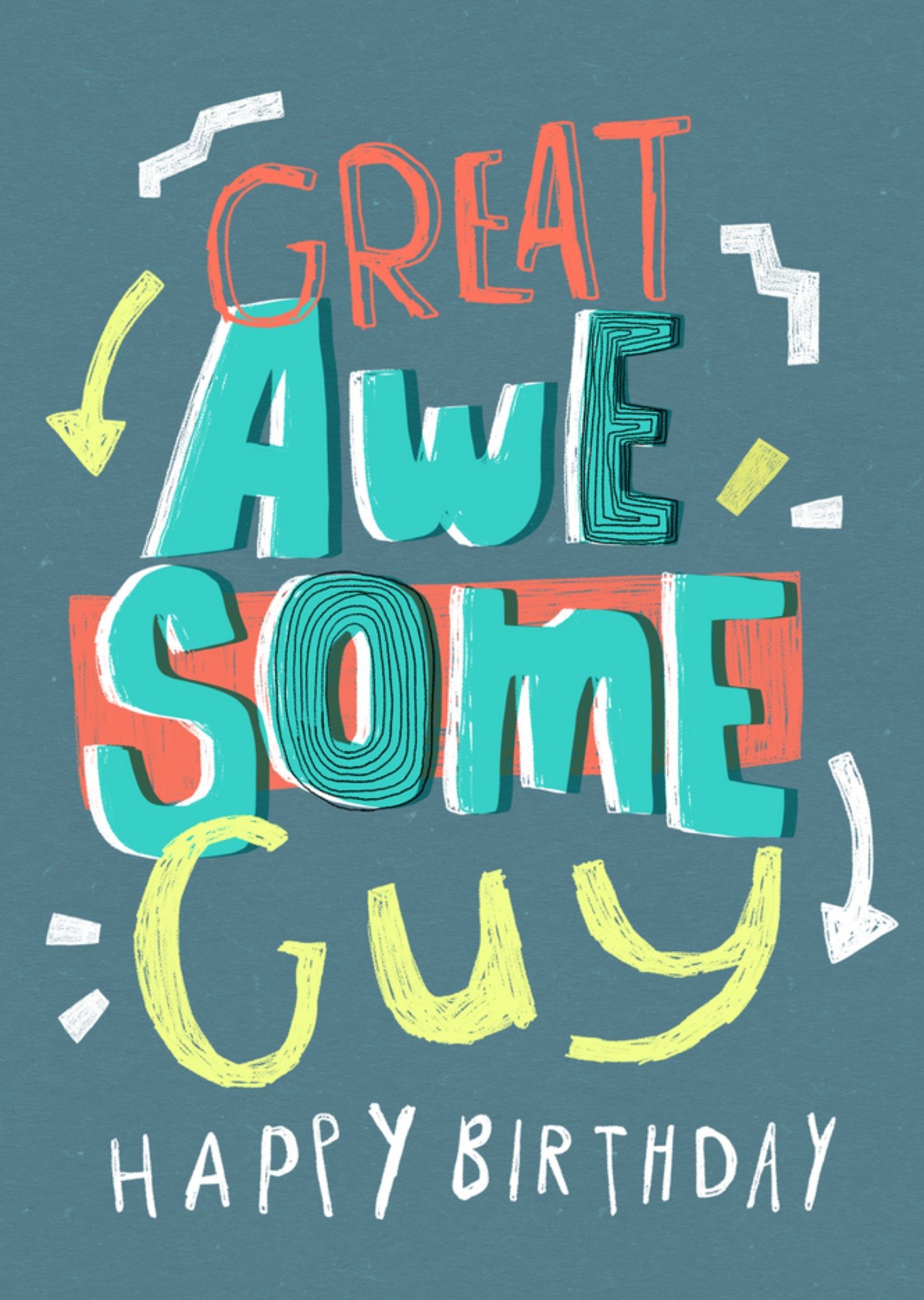 Moonpig Electric Letters Great Awesome Guy Typography Happy Birthday Card, Large