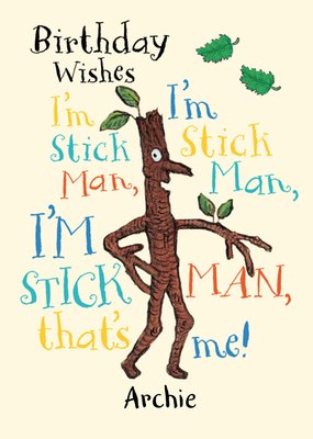 Stick Man I’m Stick Man Birthday Wishes Illustrated Card