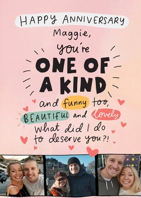 You're One Of A Kind What Did I Do To Deserve You Photo Upload Anniversary Card