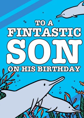 To A Fintastic Son Dolphins Colour In Photo Upload Birthday Card