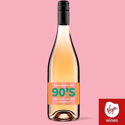 Personalised Born in the 90's Rose Wine 75cl