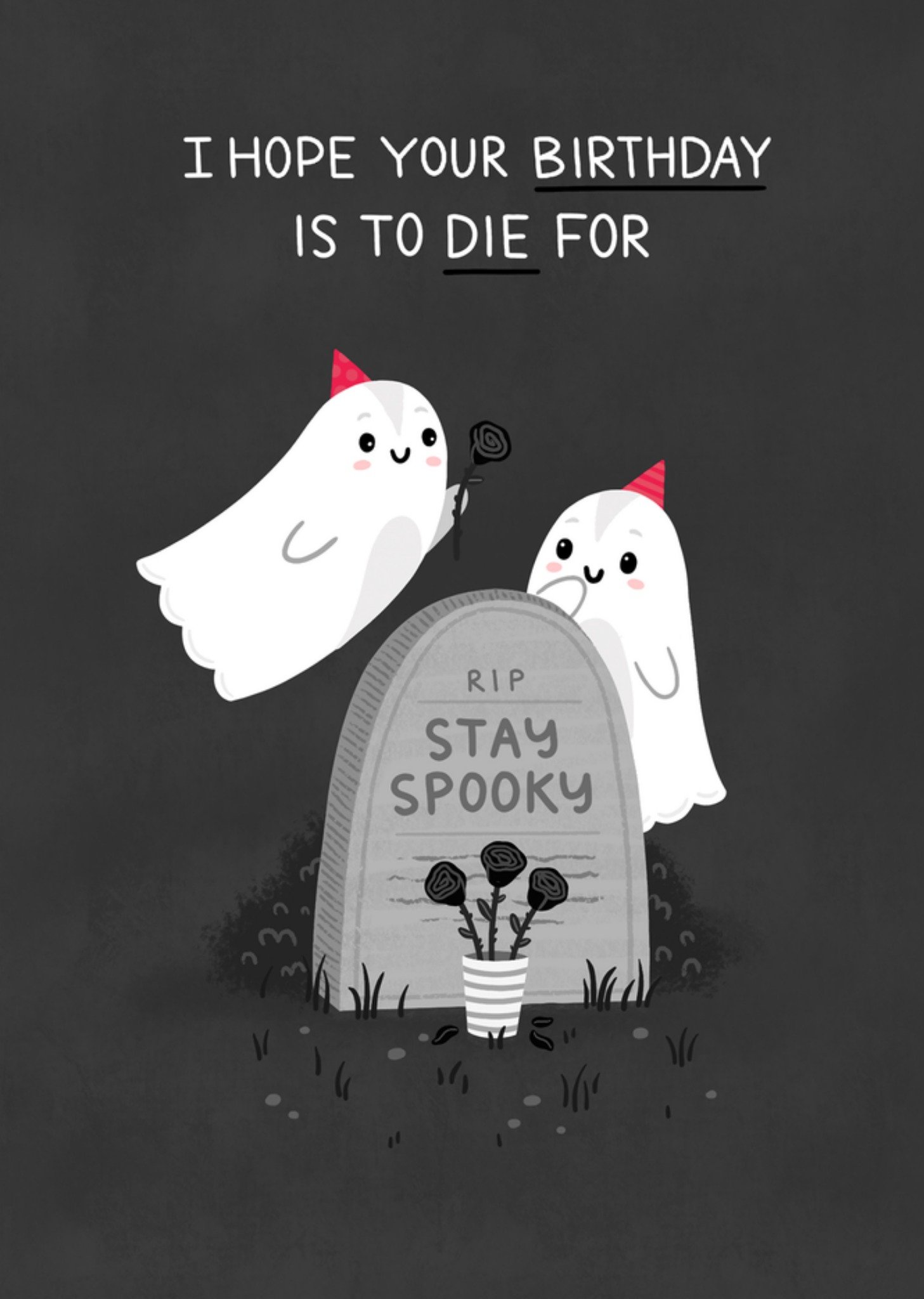 Moonpig I Hope Your Birthday Is To Die For Card
