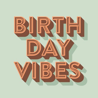 Birthday Vibes Card