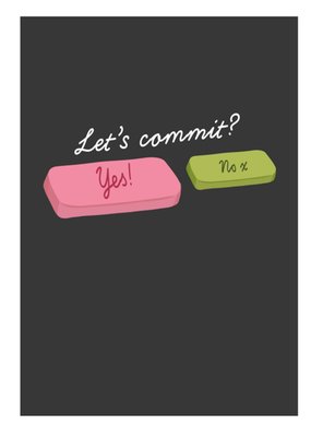 Let's Commit? Valentine's Day Card