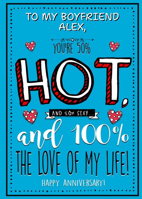 Anniversary Card - You're 50% Hot and 50% Sexy