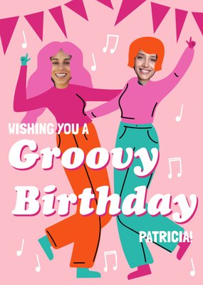 Trading Faces Wishing You A Groovy Birthday Photo Upload Card