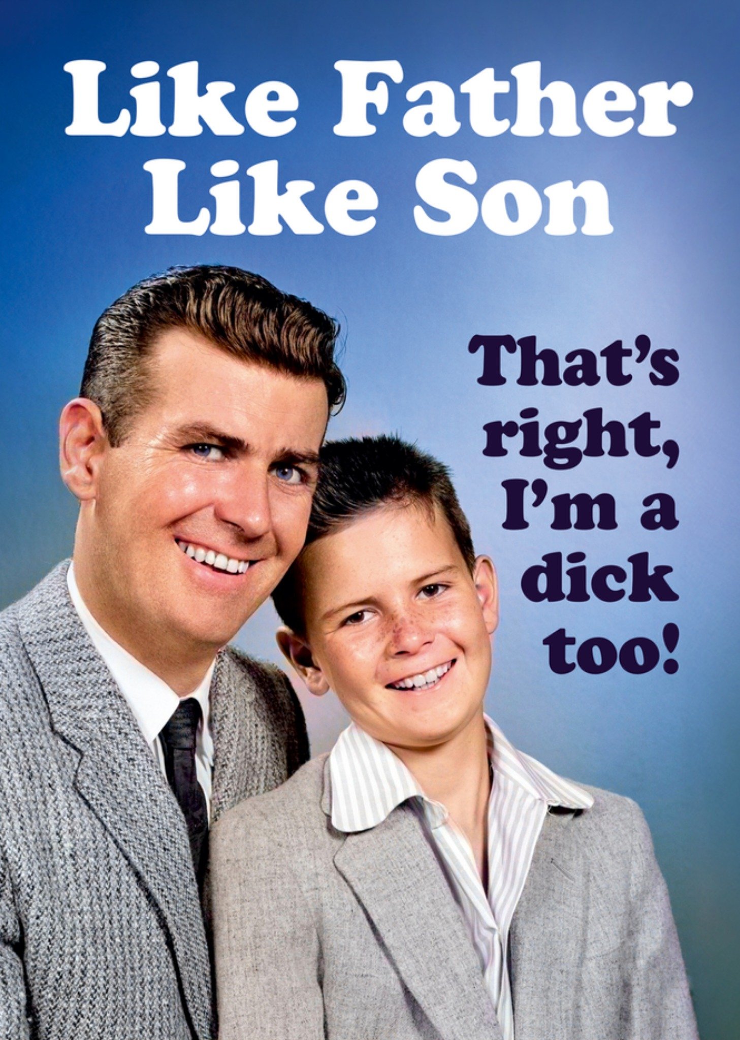 Moonpig Like Father Like Son Provocative Typographic Photo Card