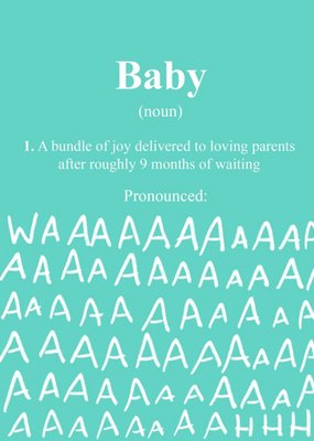 New Baby - Humour Quotes - Baby pronounced: WAAAHHH