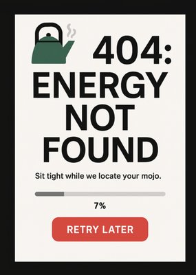 Energy Not Found Typography Get Well Soon Card