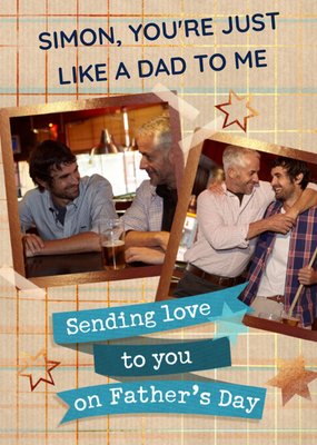 Like A Dad Sending Love Photo Upload Father's Day Card