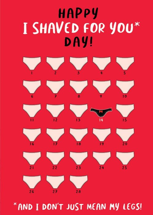 Happy I Shaved For You Day Funny Valentine's Card