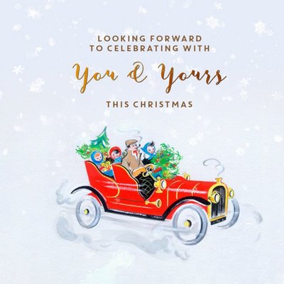 Celebrating With You and Yours This Christmas Card