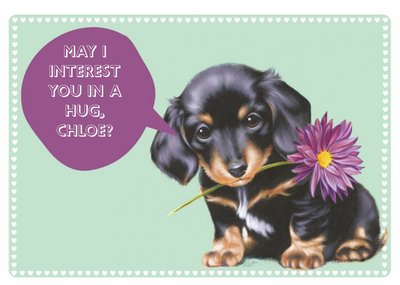 Puppy May I Interest You In A Hug Personalised Sympathy Card