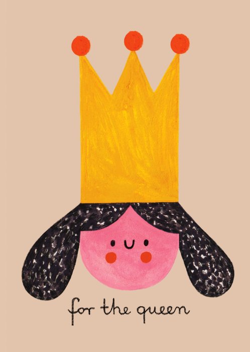 For The Queen Illustrated Queen Birthday Card