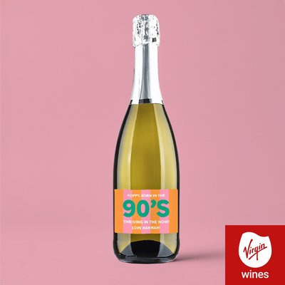 Personalised Born in the 90's Prosecco 75cl