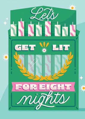 Let's Get Lit For Eight Nights Illustrated Hanukkah Card