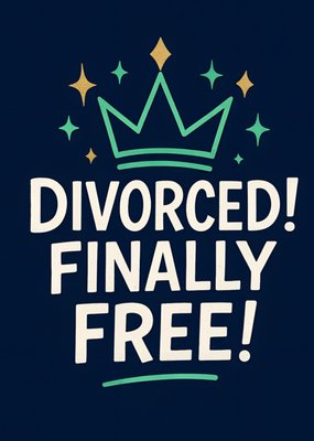 Divorced Finally Free Typography Card