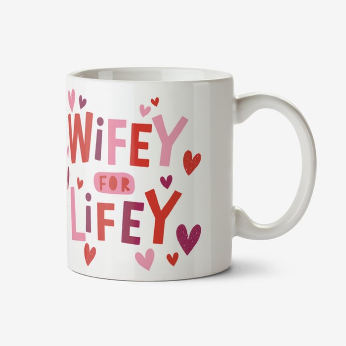 Wifey For Lifey Valentine's Photo Upload Mug