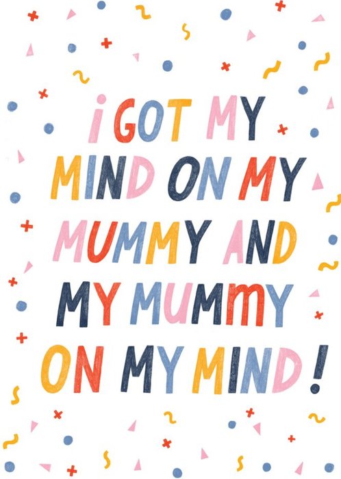 Mind On My Mummy Card