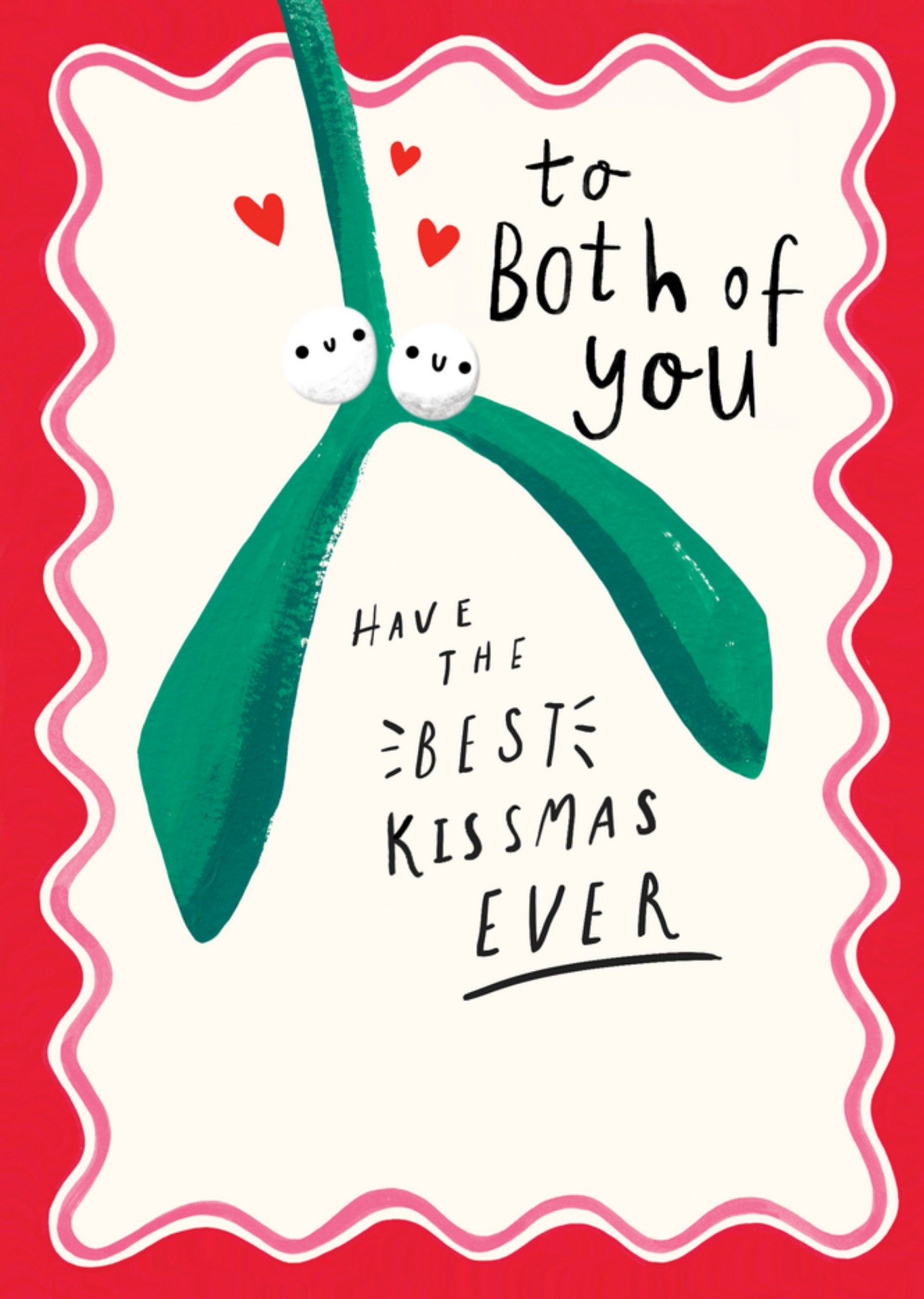 Moonpig To Both Of You Have The Best Kissmas Ever Illustrated Mistletoe Christmas Card
